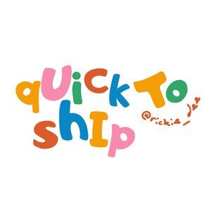 PSA | Quick to Ship
